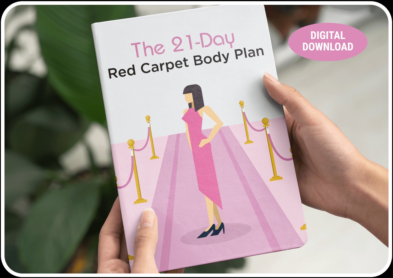 Bonus: The 21-Day Red Carpet Body Plan